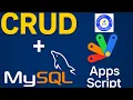 Complete CRUD Web App Tutorial Google Apps Script MySQL Full Stack Project 2026