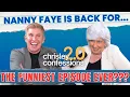 Funniest Episode Ever feat Nanny Faye Chrisley Confessions 2 0 with Todd Chrisley Ep 17