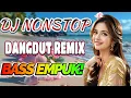 Lagu DJ DANGDUT ENAK NEMANI SAAT SANTAI DJ TERBARU 2025 FULL BASS REMIX