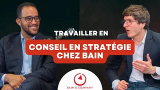 Travailler en Conseil en strategie chez Bain