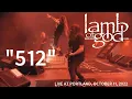 Download Lagu Lamb Of God - 512 - Live Performance 2022 [hate5six]