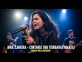 Download Lagu ANIE CARERA - CINTAKU TAK TERBATAS WAKTU | COVER ROCK VERSION