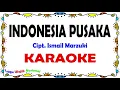 Download Lagu Indonesia Pusaka - Karaoke