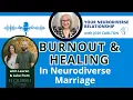 Neurodiverse Marriage Burnout Healing with Lauren Luke AD RSD Attachment Part 2