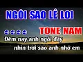 Lagu Ngôi Sao Lẻ Loi Karaoke Tone Nam ( Cm ) Karaoke Lâm Beat - Beat Mới