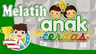 Download Melatih Kecerdasan Anak | Dengan Gaya Hidup Sehat MP3