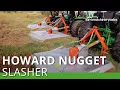 Howard Nugget slashers launch and walkaround - Farm World 2017