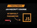 ES6 Default Parameter Javascript Tutorial ES6 Features