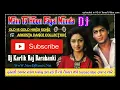 Download Lagu Main To Hoon Pagal Munda(Hindi Old Love Special)Dj Hard Dholki Mix By Dj Kartik Raj Barainya Baraban