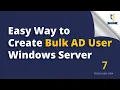 How to Create Bulk Users in Active Directory