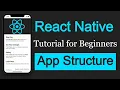 React Native tutorial App and file Structure
