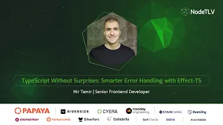 Nir Tamir NodeTLV 25 TypeScript Without Surprises Smarter Error Handling with Effect-TS