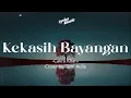 Download Lagu Lirik Lagu - Kekasih Bayangan - Tami Aulia Cover