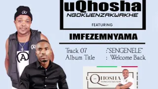 uqhosha ngokwenzakwakhe ft imfezemnyama sengenele