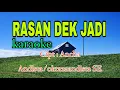 Rasan dek jadi karaoke terbaru ||Lagu Daerah Sumatera Selatan Cipt : Ancha Andista/oktaza andista SE