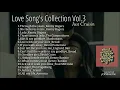 Lagu Love Song Collection Vol 3 | Just Cruisin HQ Audio