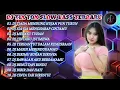 Download Lagu DJ SLOW BASS 2023 - DJ TIADA MENDUNG HUJAN PUN TURUN X DJ SIA SIA MENGHARAP CINTAMU FULL ALBUM