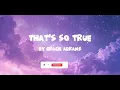 Gracie Abrams - That's So True (Lyrics)