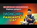 Download Lagu DAGING HIPU PANGANTEN LIAT, KH Rukman wiriadianata terbaru, Ceramah lucu