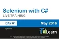 Selenium with C Live Training Day 01 Training on Automation Testing using Selenium Webdriver and C