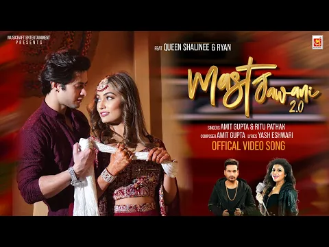 Download MP3 #Official Video Song - #Mast Jawani 2.0 | #Amit Gupta, Ritu Pathak | Ft. Queen Shalinee, Ryan