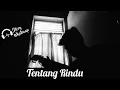 Tentang Rindu - Virzha ( ku hanya diam,menggenggam menahan segala kerinduan ) Cover Akustik