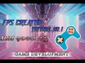 FPS CREATOR BASICS FPS CREATOR TUTORIAL NO 1