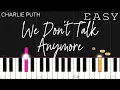 Download Lagu Charlie Puth - We Don’t Talk Anymore ft. Selena Gomez | EASY Piano Tutorial