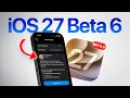 iOS 27 Beta 6 - Apple is FOCUSED
