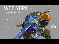 Woo York - In The End