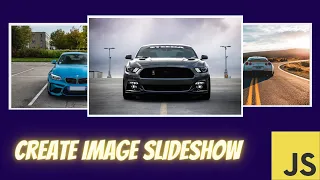 How To Create an Image Slideshow In HTML CSS JavaScript