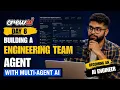 Day 8 of Becoming an AI Engineer Building AI Engineering Teams with CrewAI