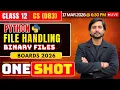 Class 12 CS File Handling Binary Files CBSE Computer Science 2026 Live Boards Preparation