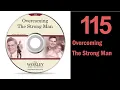 115 Overcoming The Strong Man