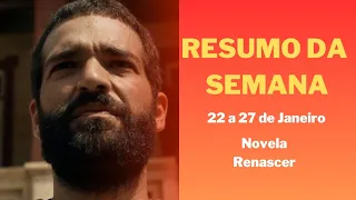 Resumo da novela Renascer: veja o que vai rolar nos capítulos de 22 a 27 de Janeiro.