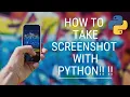 Python Projects How to take screenshot 2 minutes coding