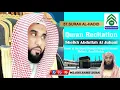 Download Lagu 57 SURAH AL HADID~Sheikh Abdullah Al Juhani~Quran Recitation