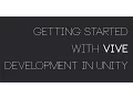 Unity VR Vive Development Tutorial with SteamVR