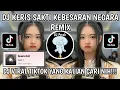 Download Lagu DJ KERIS SAKTI KEBESARAN NEGARA ( KERIS SIAMANG TUNGGAL ) REMIX SOUND Sakif VIRAL TIKTOK TERBARU!!!