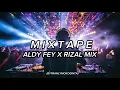 Lagu MIXTAPE_ALDY_FEY_X_RIZAL_MIX_FVNKY-BREAKS2024‼️