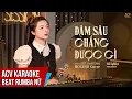 Download Lagu KARAOKE | Đậm Sâu Chẳng Được Gì - Hoài Lâm | Mochiii Cover | Beat Rumba Tone Nữ