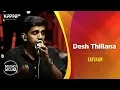 Download Lagu Desh Thillana - Zaiyaan - Music Mojo Season 6 - Kappa TV