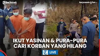 🔴 LIVE Pelaku Pembunuhan Kakak Adik di Banyuasin Ikut Yasinan dan Cari Korban Selama Hilang