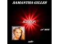 Download Lagu SAMANTHA GILLES ''S.T.O.P. '' (12'' MIX)(1987)