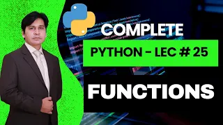 25 Python Tutorial for Beginners Python Lecture 25 Functions