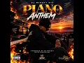 DJ MSHAYI – PIANO ANTHEM
