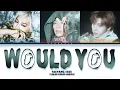 TAEYANG (태양) 'WOULD YOU (feat. TARZZAN, WOOCHAN)' Lyrics (Color Coded Lyrics)
