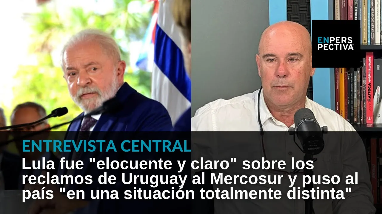 Lula y su política internacional: ¿Qué implica para la región y Uruguay? Análisis de Marcel Vaillant