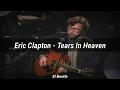 Eric Clapton - Tears In Heaven (Subtitulada Español)
