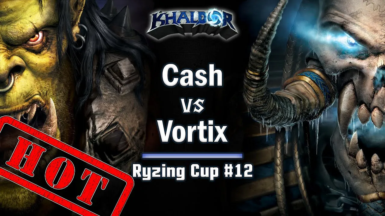 ► WarCraft 3 Reforged - Vortix (UD) vs. Cash (Orc) - Ryzing Cup #12